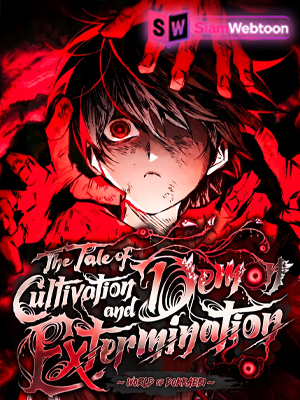 ตำนานเซียนพิฆาตอสูร | The Tale of Cultivation and Demon Extermination